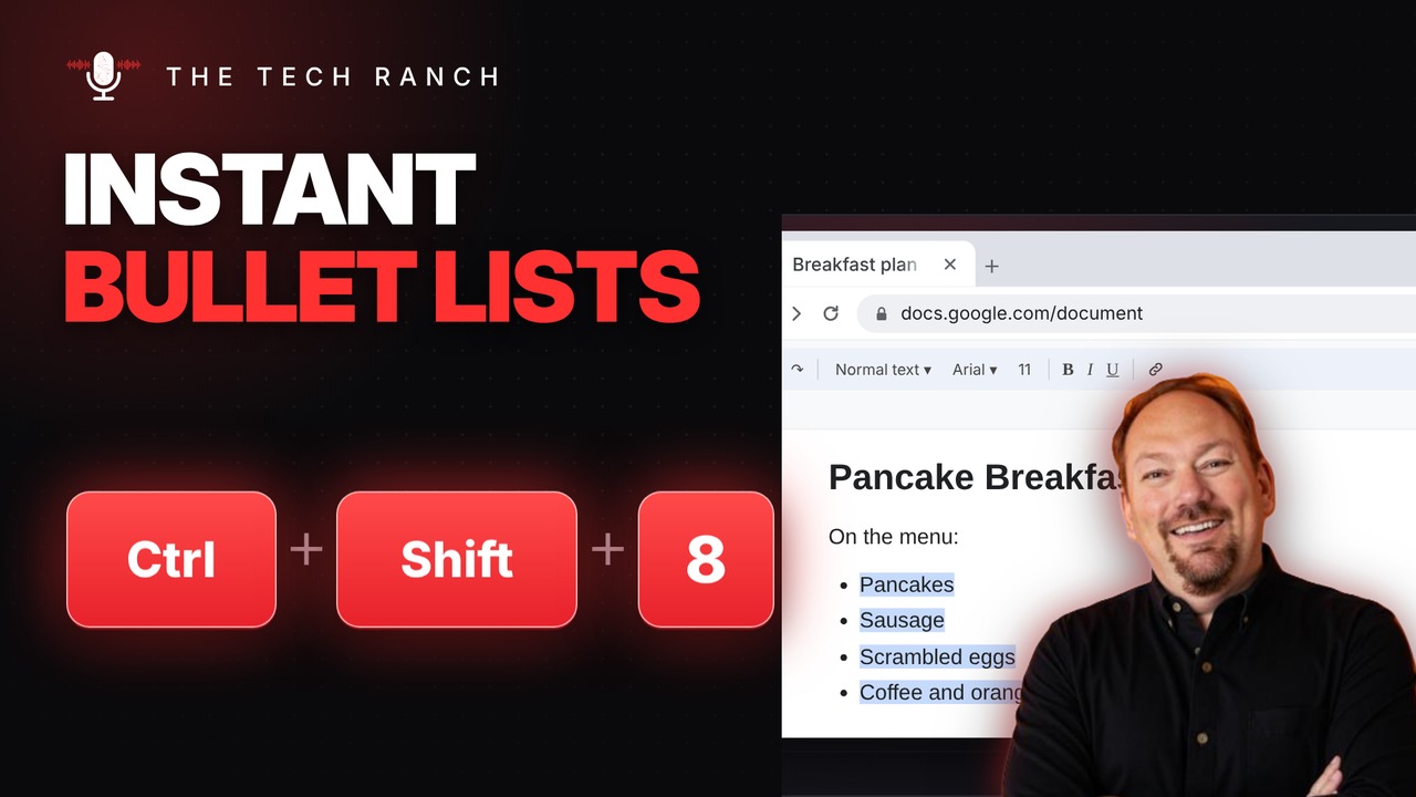 Instant Bullet Lists in Google Docs: Ctrl + Shift + 8 (and 7 for Numbers) - The Tech Ranch