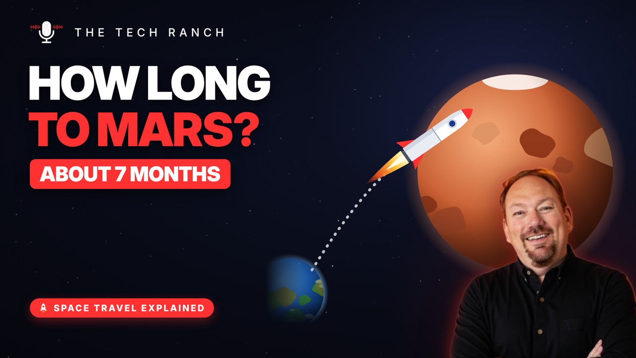 How Long Does It Take to Get to Mars? - The Tech Ranch