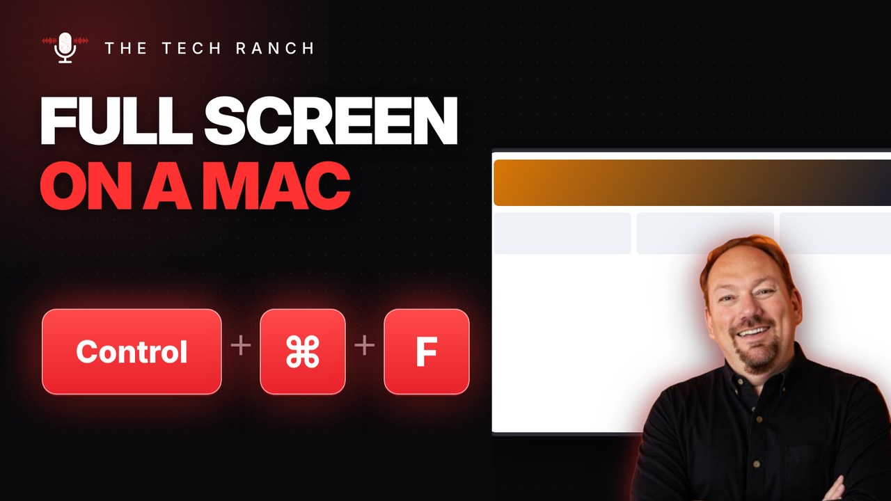 Full Screen on a Mac Instantly: Control + Command + F - The Tech Ranch