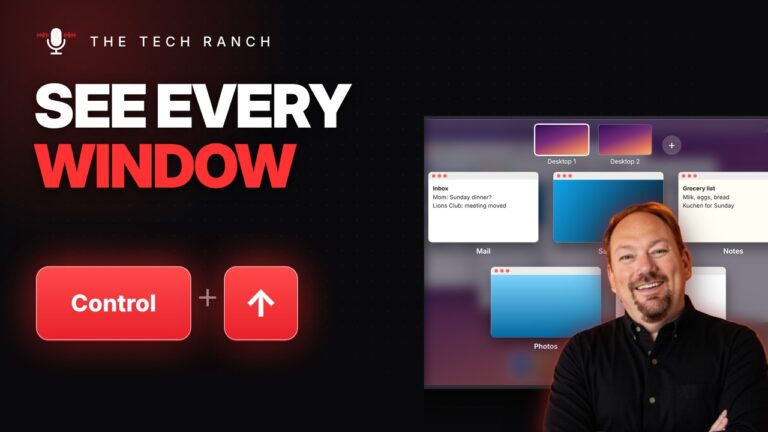 See Every Open Window on Your Mac: Control + Up Arrow (Mission Control) - The Tech Ranch