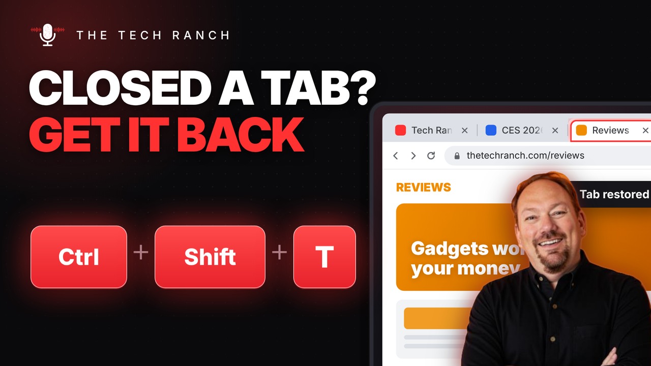 Ctrl + Shift + T keys reopening a closed Chrome tab, The Tech Ranch keyboard shortcut explainer
