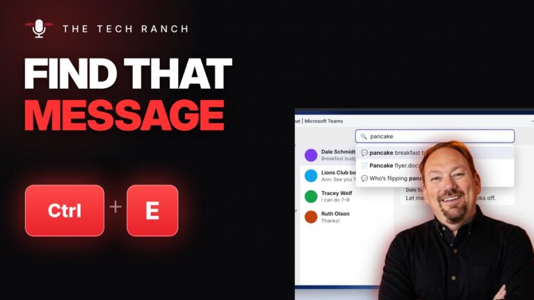 Find Any Message in Microsoft Teams: Ctrl + E - The Tech Ranch