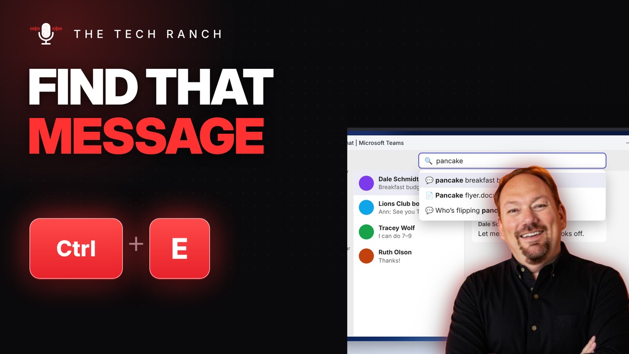 Find Any Message in Microsoft Teams: Ctrl + E - The Tech Ranch