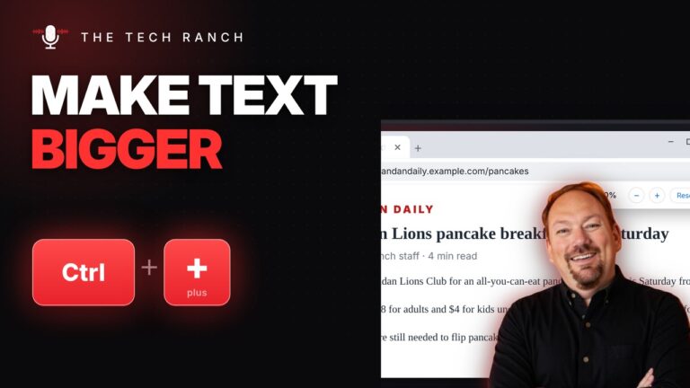 Make Text Bigger: Ctrl + Plus Zooms In (Ctrl + 0 Resets) - The Tech Ranch